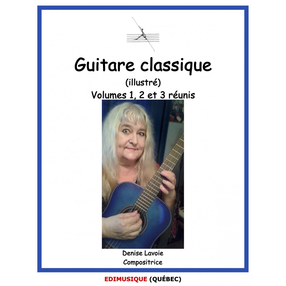 Guitare classique (illustré) volume 1, 2 et 3 réunis